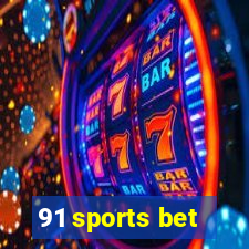 91 sports bet