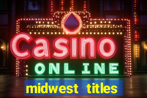 midwest titles agency app