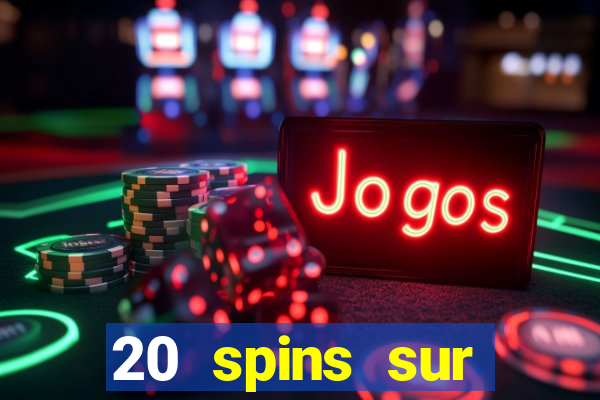 20 spins sur casino extra