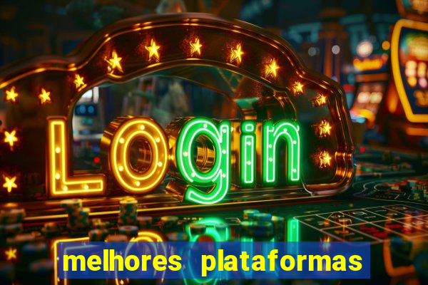 melhores plataformas para jogar tigrinho