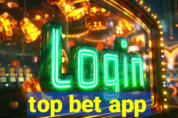 top bet app