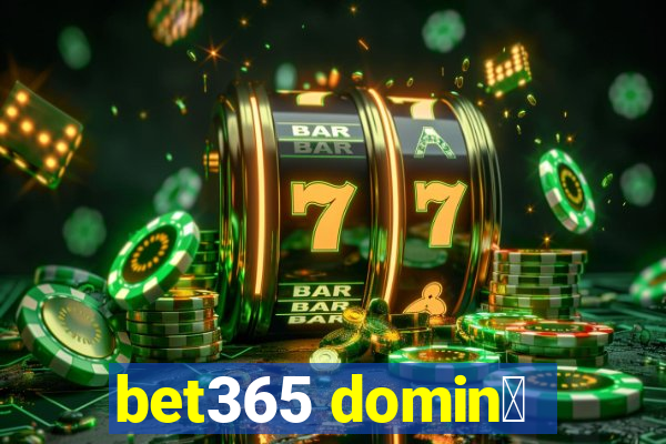 bet365 domin贸