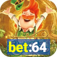 bet:64