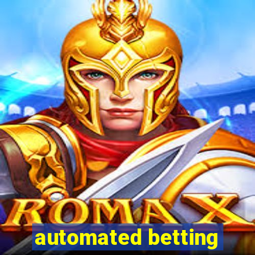 automated betting