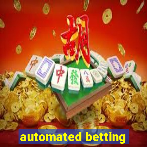 automated betting