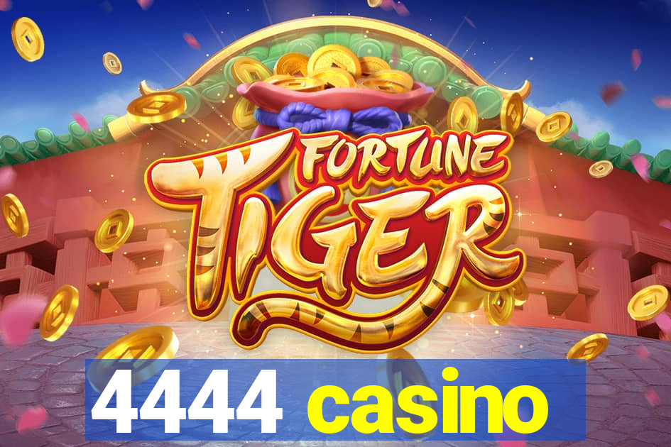 4444 casino