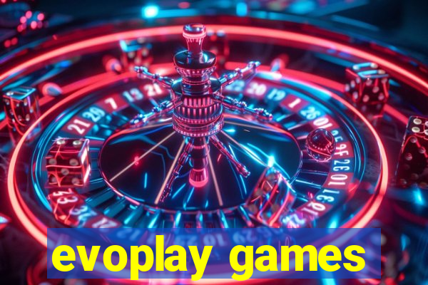 evoplay games