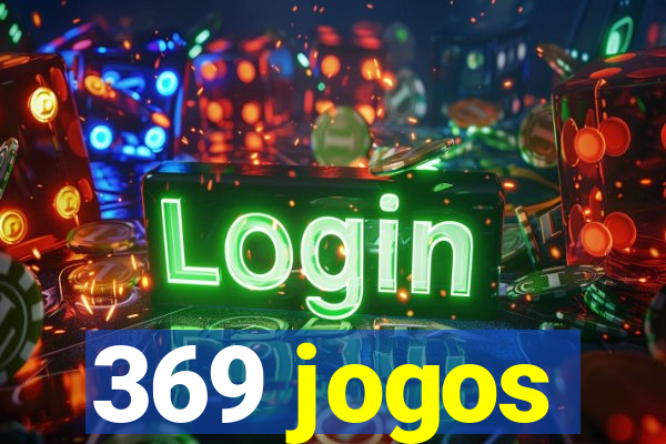 369 jogos