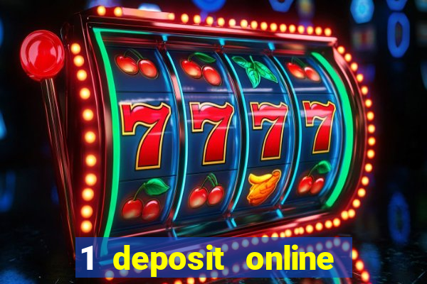 1 deposit online casino usa