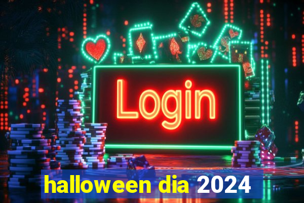 halloween dia 2024