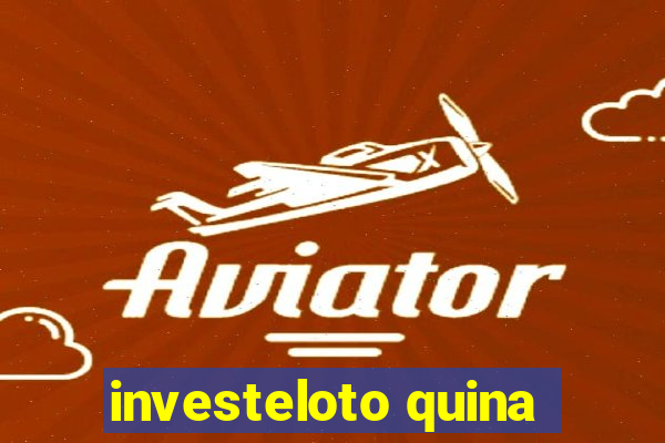 investeloto quina