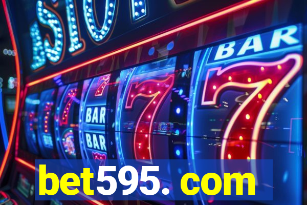 bet595. com