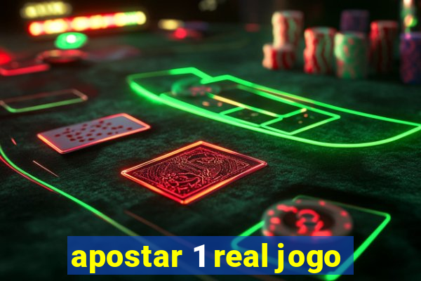 apostar 1 real jogo