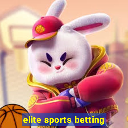 elite sports betting