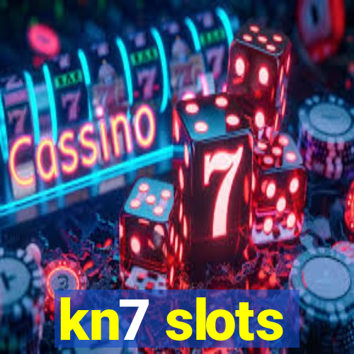 kn7 slots