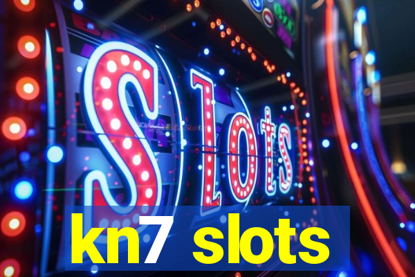 kn7 slots