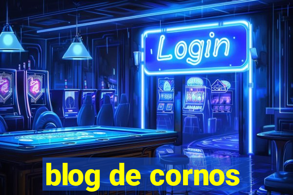 blog de cornos