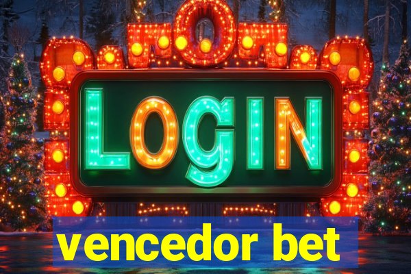 vencedor bet