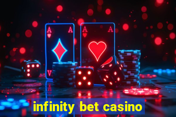 infinity bet casino