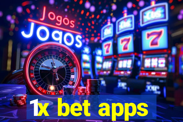 1x bet apps