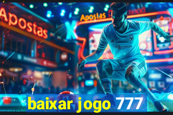 baixar jogo 777