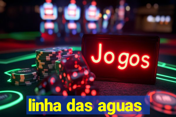 linha das aguas