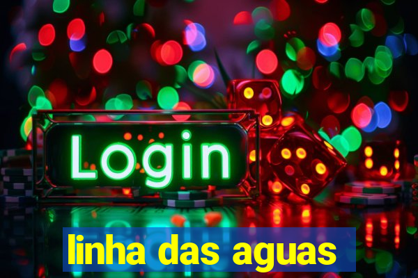 linha das aguas