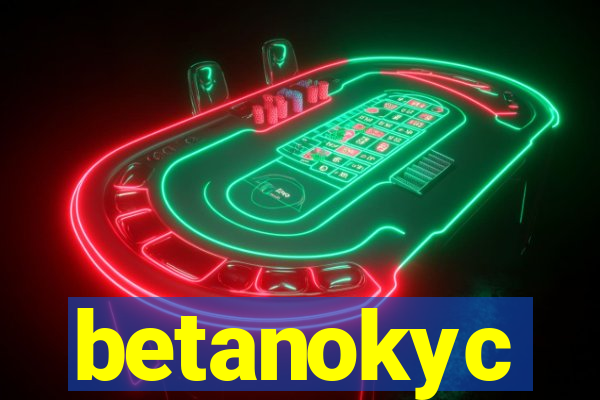 betanokyc