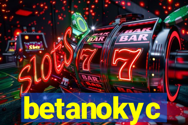 betanokyc