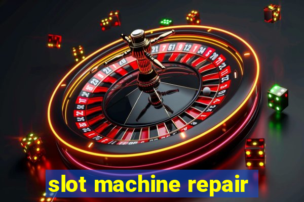 slot machine repair