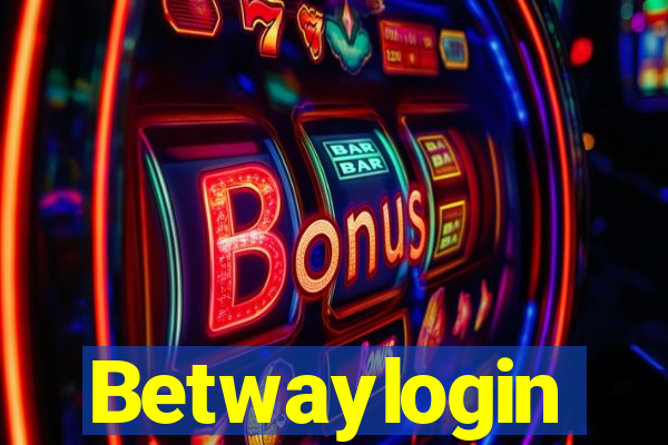 Betwaylogin