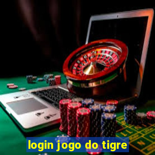 login jogo do tigre