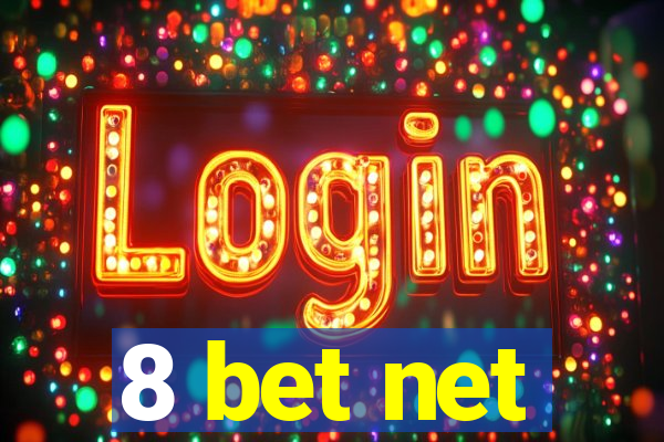 8 bet net