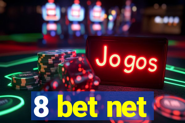 8 bet net