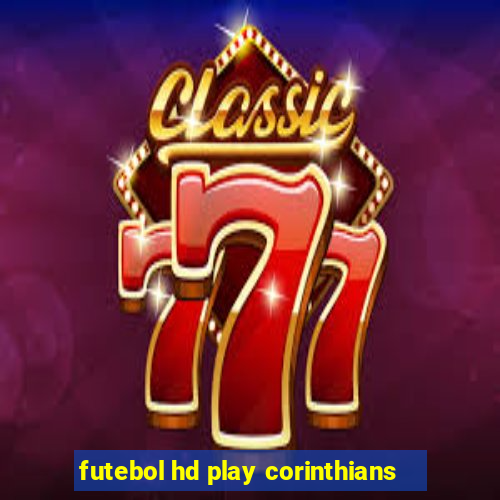 futebol hd play corinthians