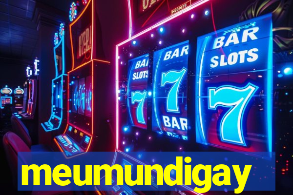 meumundigay