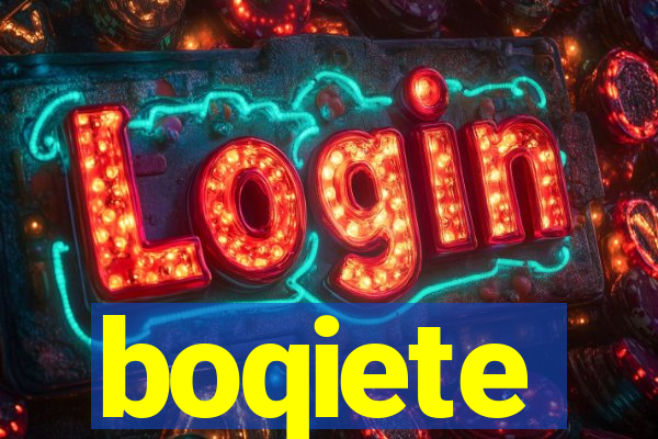 boqiete