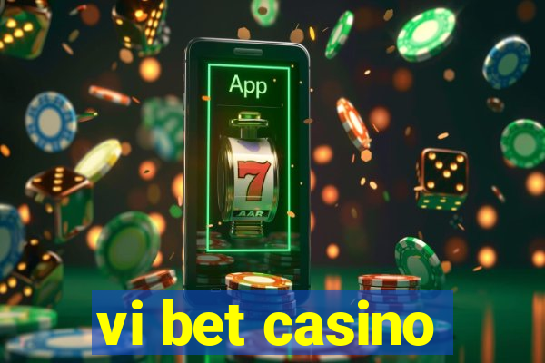 vi bet casino