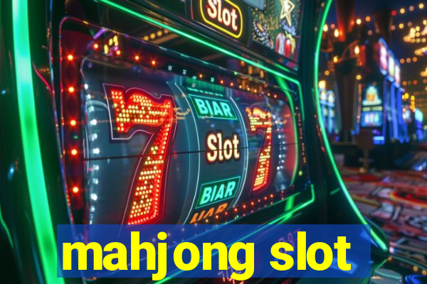 mahjong slot