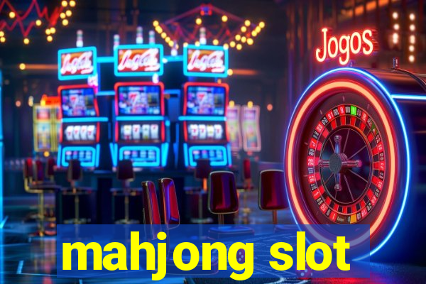 mahjong slot