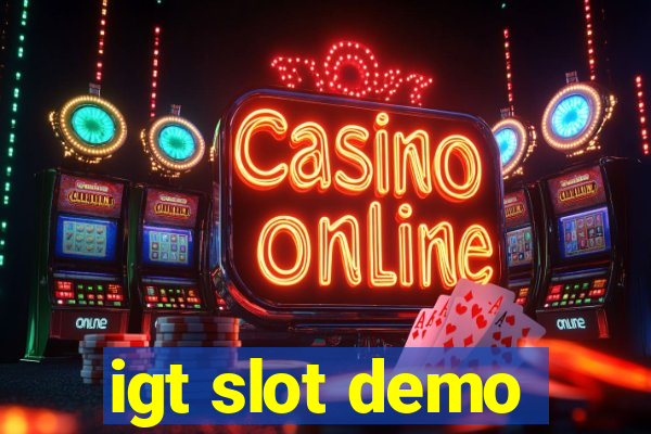 igt slot demo