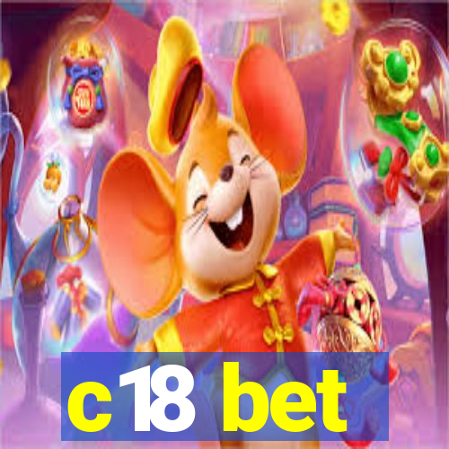 c18 bet