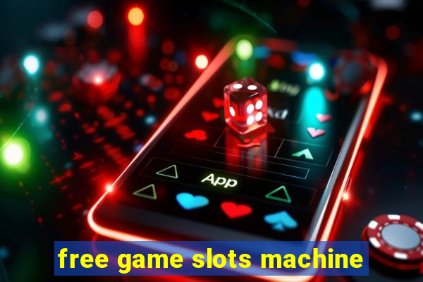 free game slots machine