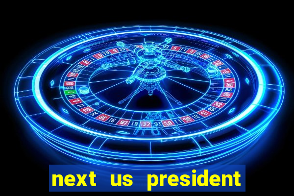 next us president betting odds