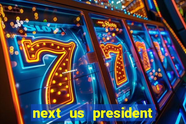 next us president betting odds