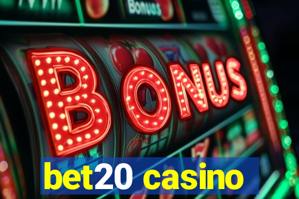 bet20 casino