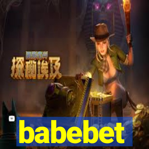 babebet