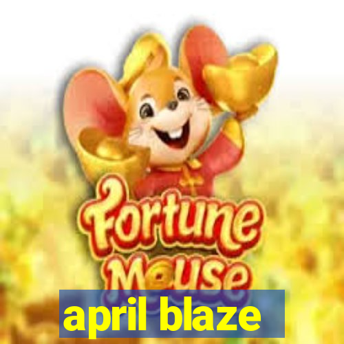 april blaze