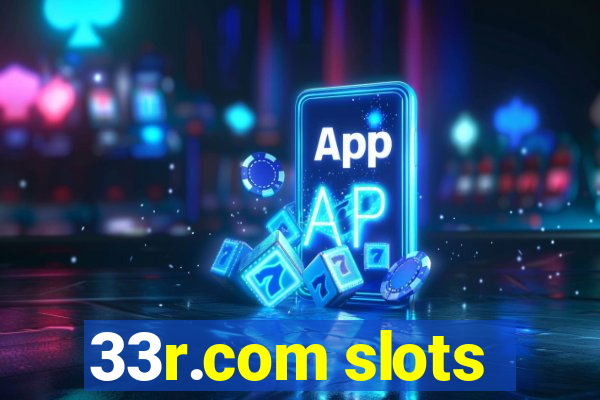 33r.com slots