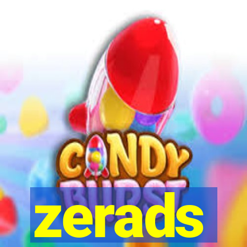 zerads